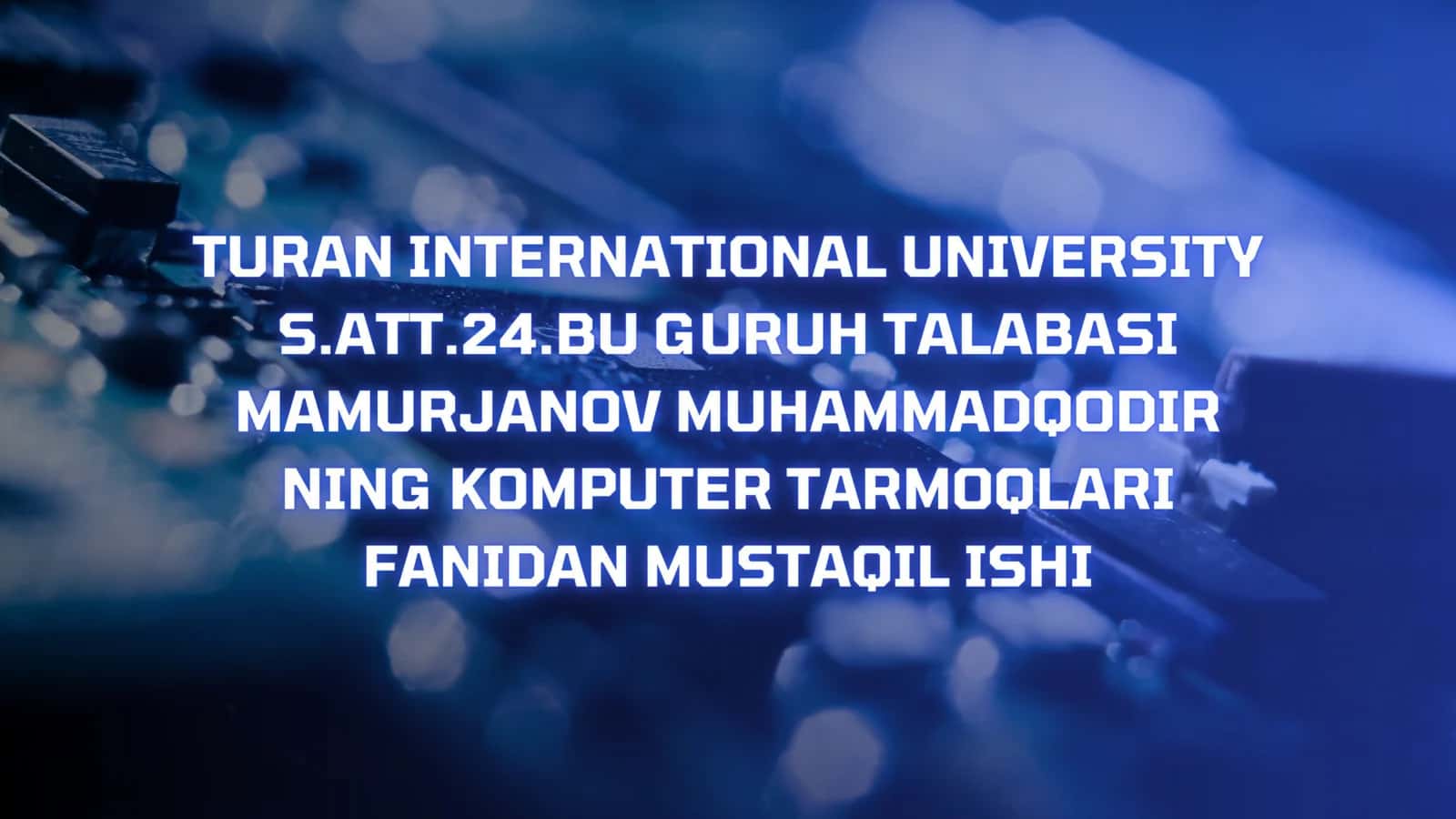 kompyuter tarmoqlari fanidan