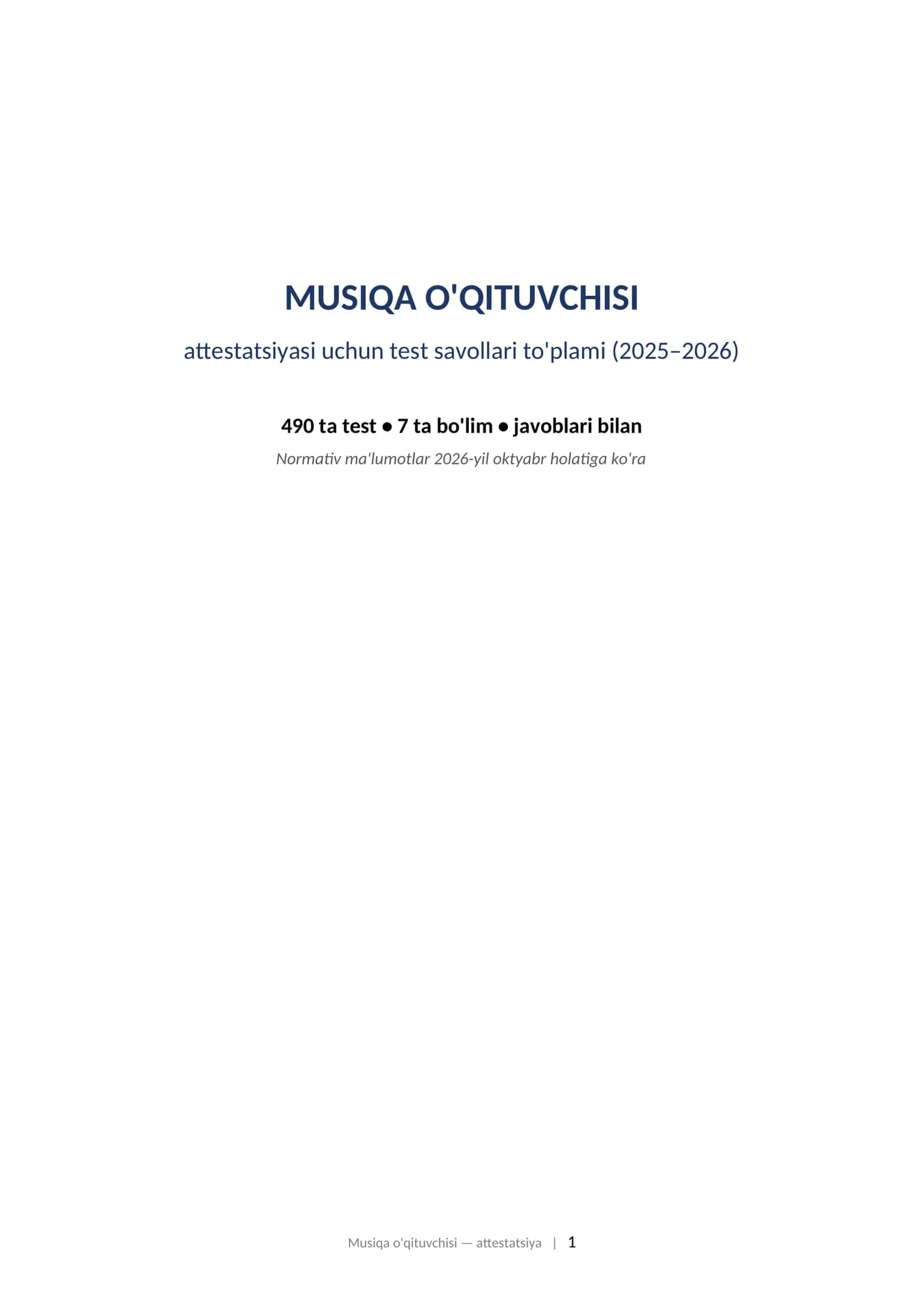 MUSIQA O'QITUVCHISI attestatsiyasi uchun test savollari to'plami (2025–2026) 490 ta test