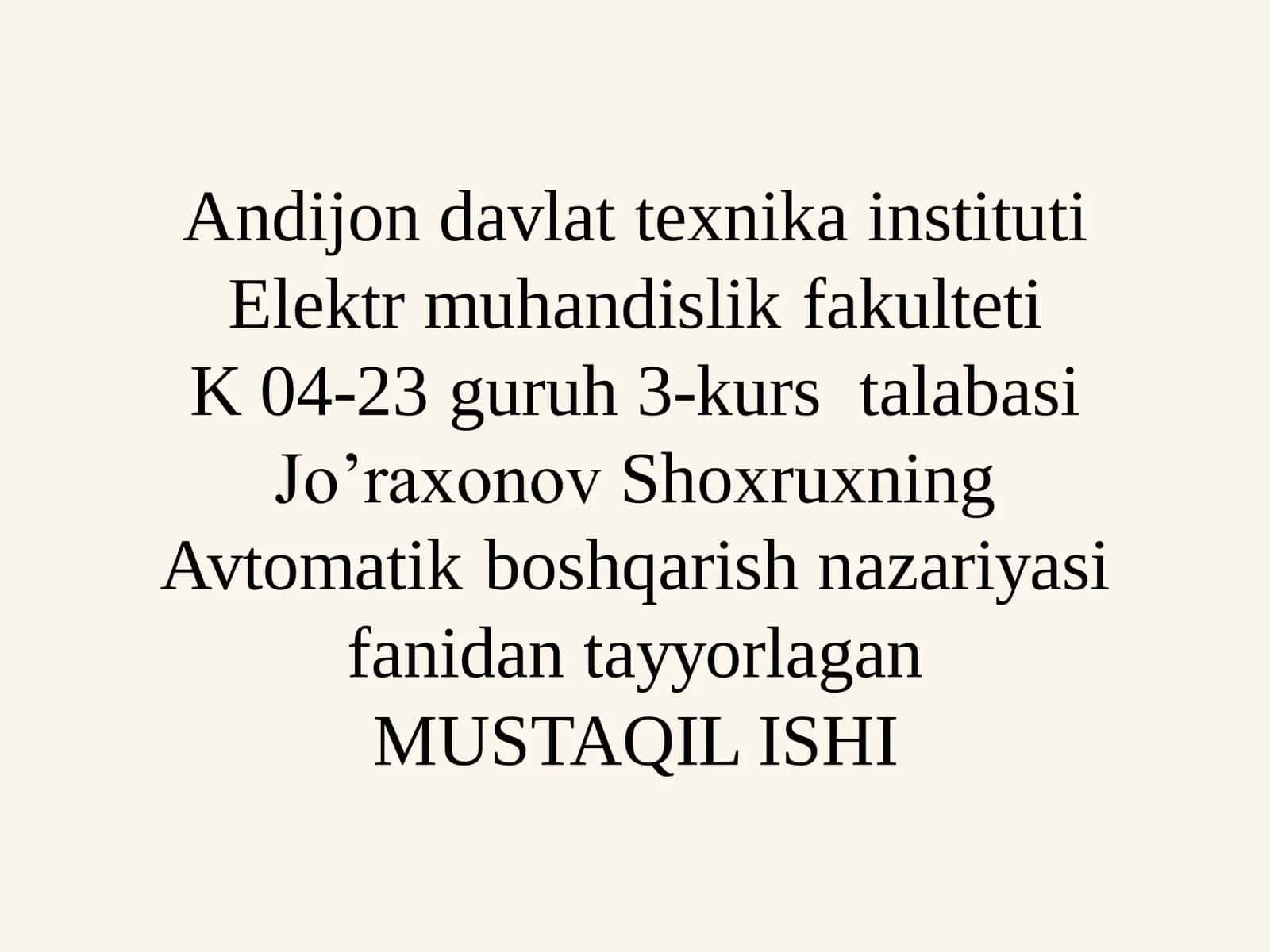 Avtomatik boshqarish nazariyasi fanidan tayyorlagan
