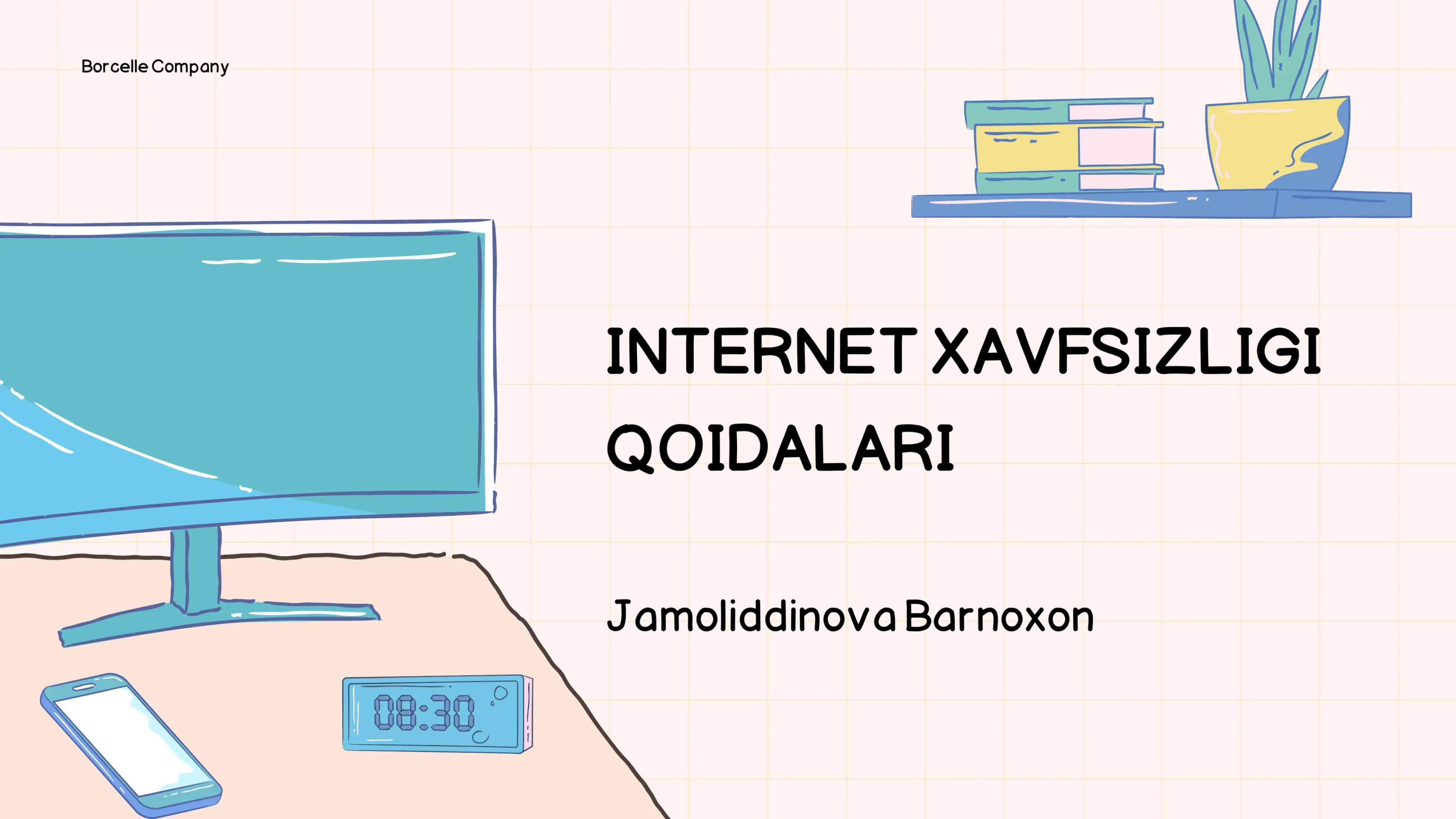 INTERNET XAVFSIZLIGI QOIDALARI