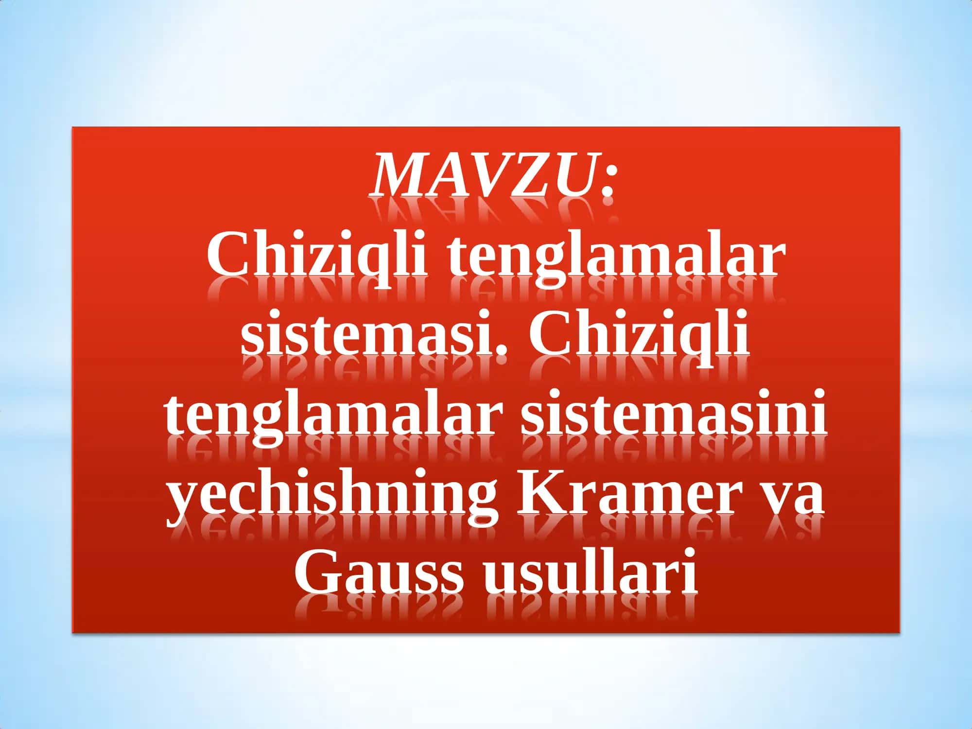Chiziqli tenglamalar sistemasi