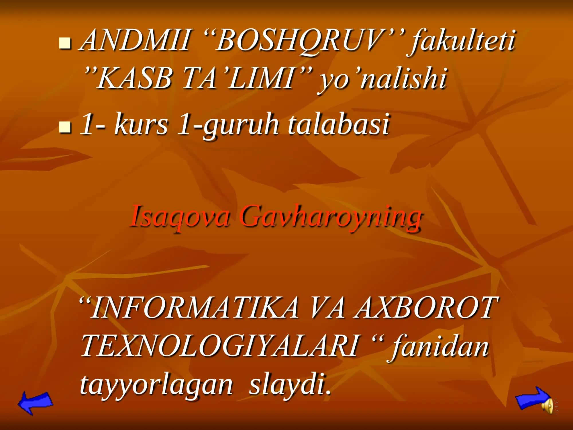 "INFORMATIKA VA AXBOROT TEXNOLOGIYALARI" slaydi