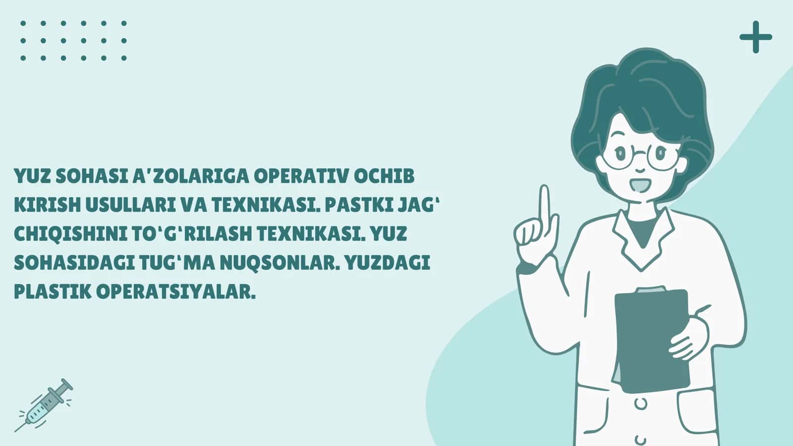 Yuz sohasi a’zolariga operativ ochib kirish usullari va texnikasi. Pastki jag‘ chiqishini to‘g‘rilash texnikasi. Yuz sohasidagi tug‘ma nuqsonlar. Yuzdagi plastik operatsiyalar.