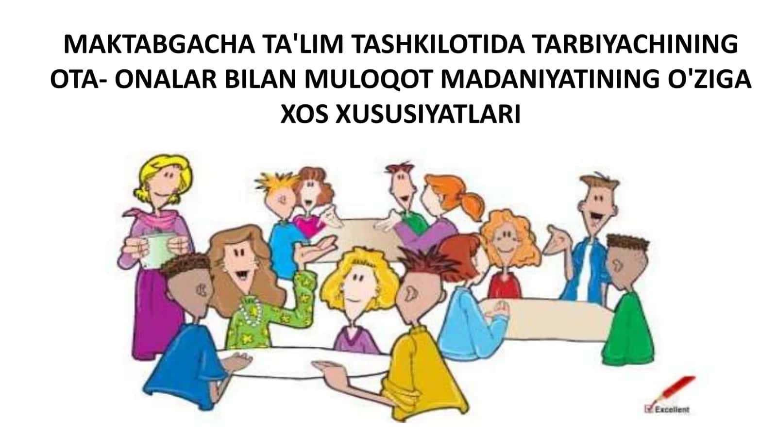 Ta'lim Tashkilotida Tarbiyachining Ota-Onalar Bilan Muloqot Madaniyati