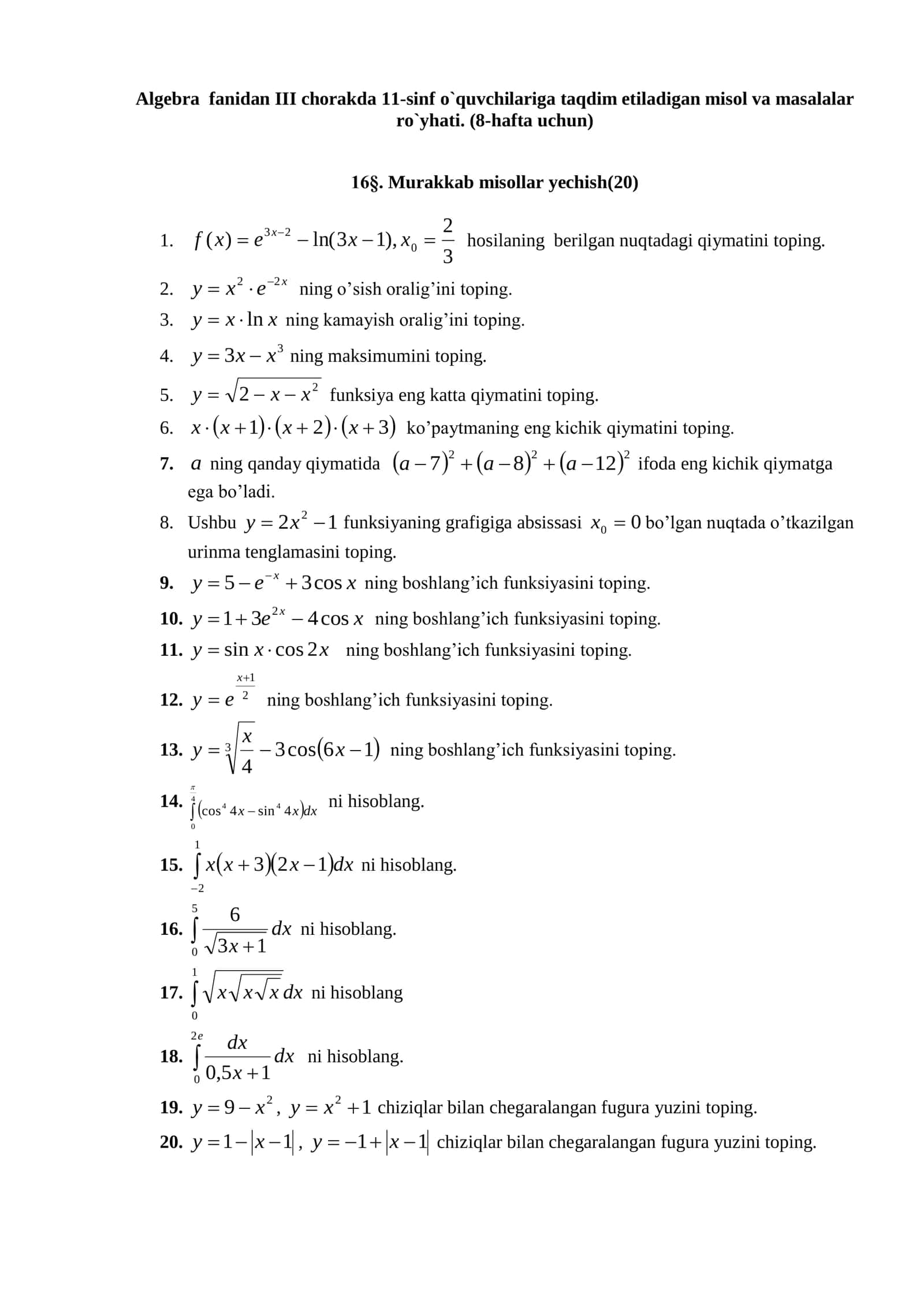 Algebra fanidan III chorakda 11-sinf o`quvchilariga taqdim etiladigan misol va masalalar ro`yhati. (8-hafta uchun)