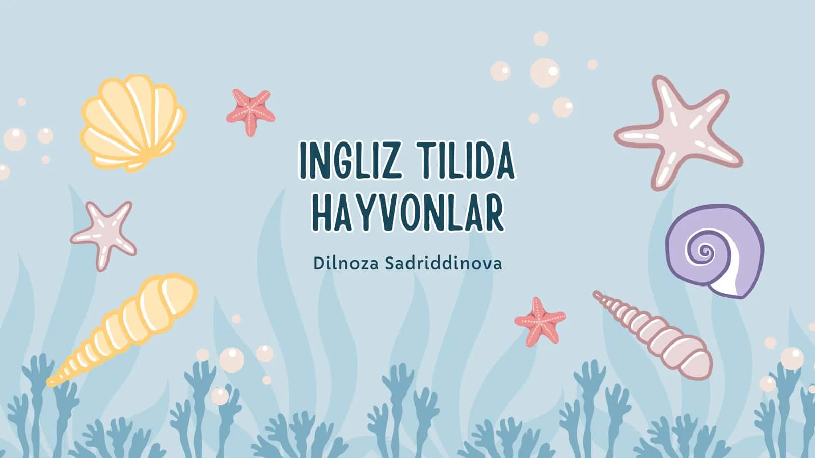 INGLIZ TILIDA HAYVONLAR