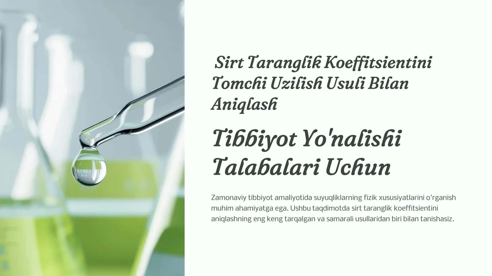 Sirt Taranglik Koeffitsientini Tomchi Uzilish Usuli Bilan Aniqlash Tibbiyot Yo'nalishi Talabalari Uchun