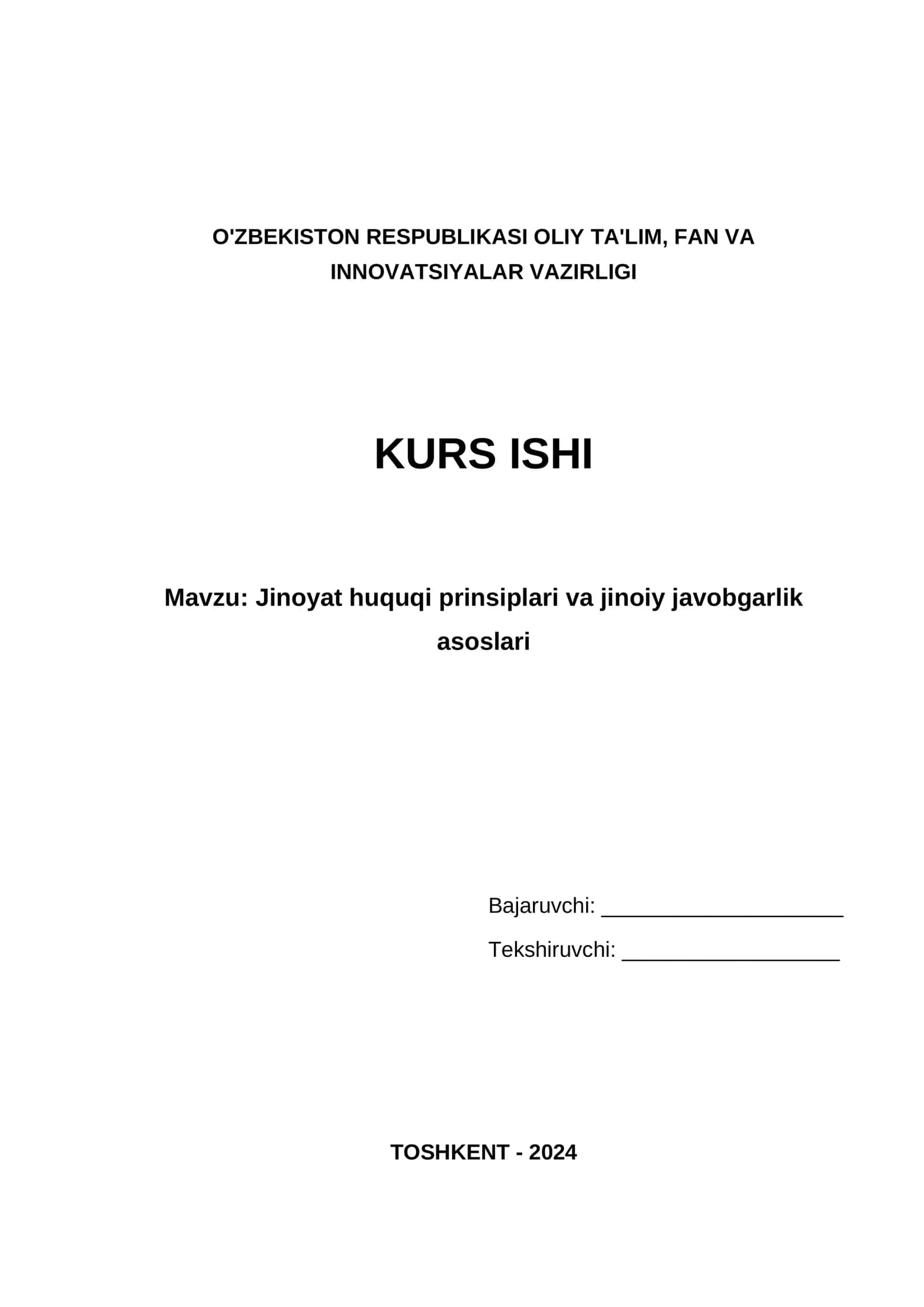 Jinoyat huquqi prinsiplari va jinoiy javobgarlik asoslari