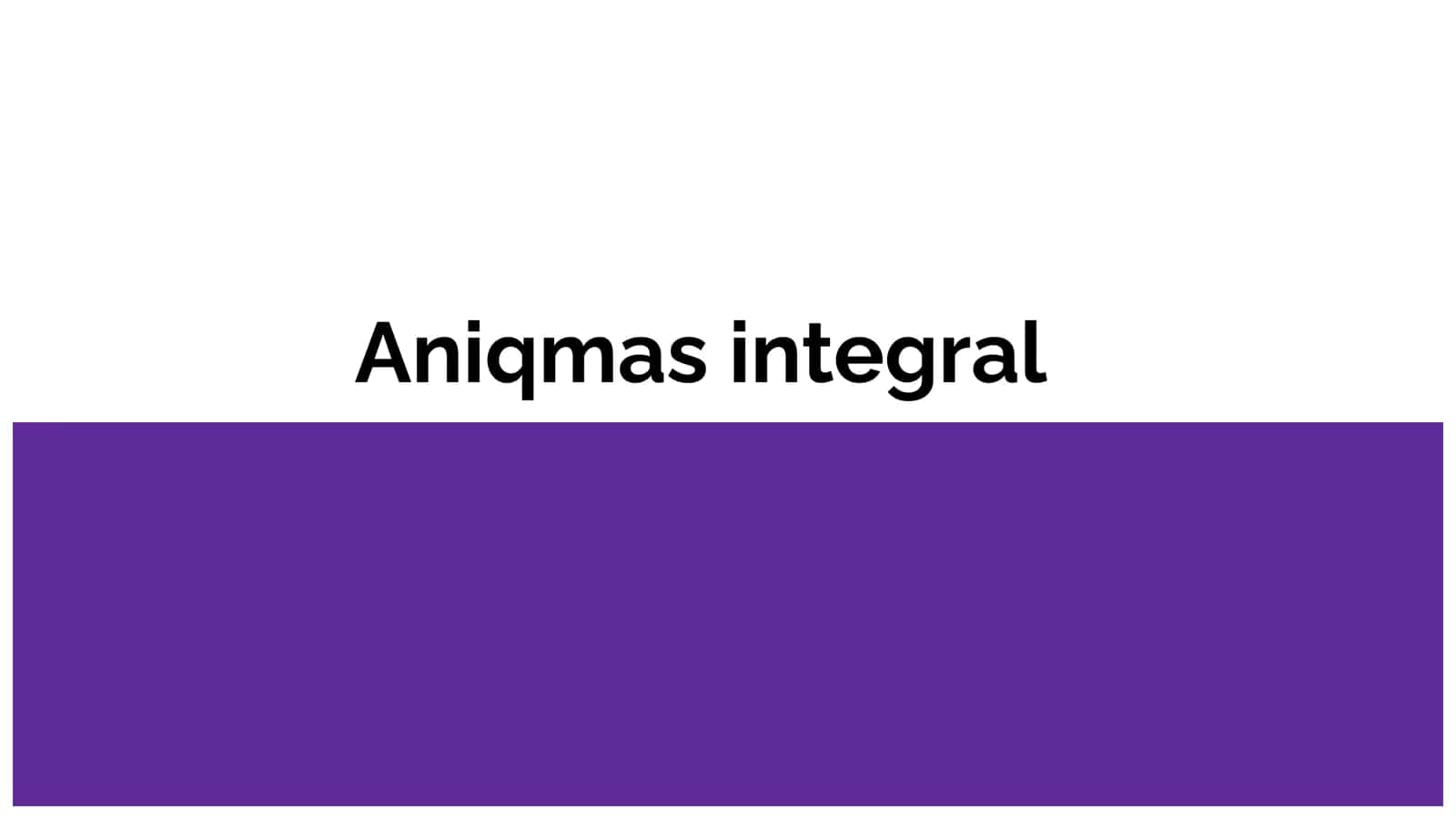 Aniqmas integral