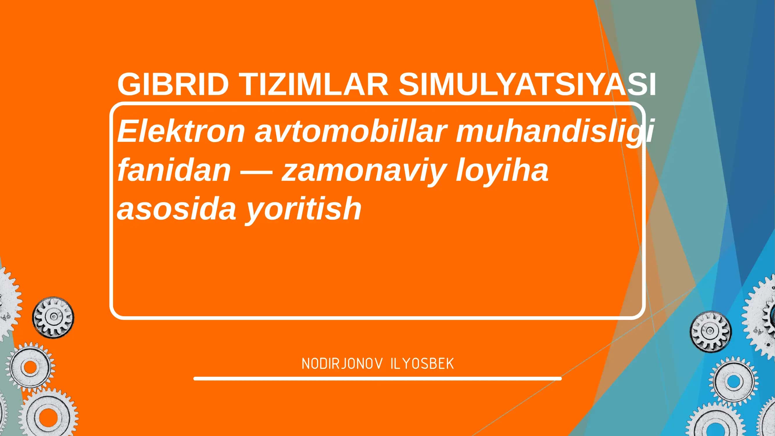 GIBRID TIZIMLAR SIMULYATSIYASI