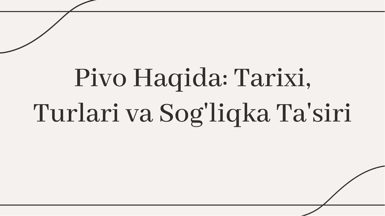 Pivo haqida maʼlumot