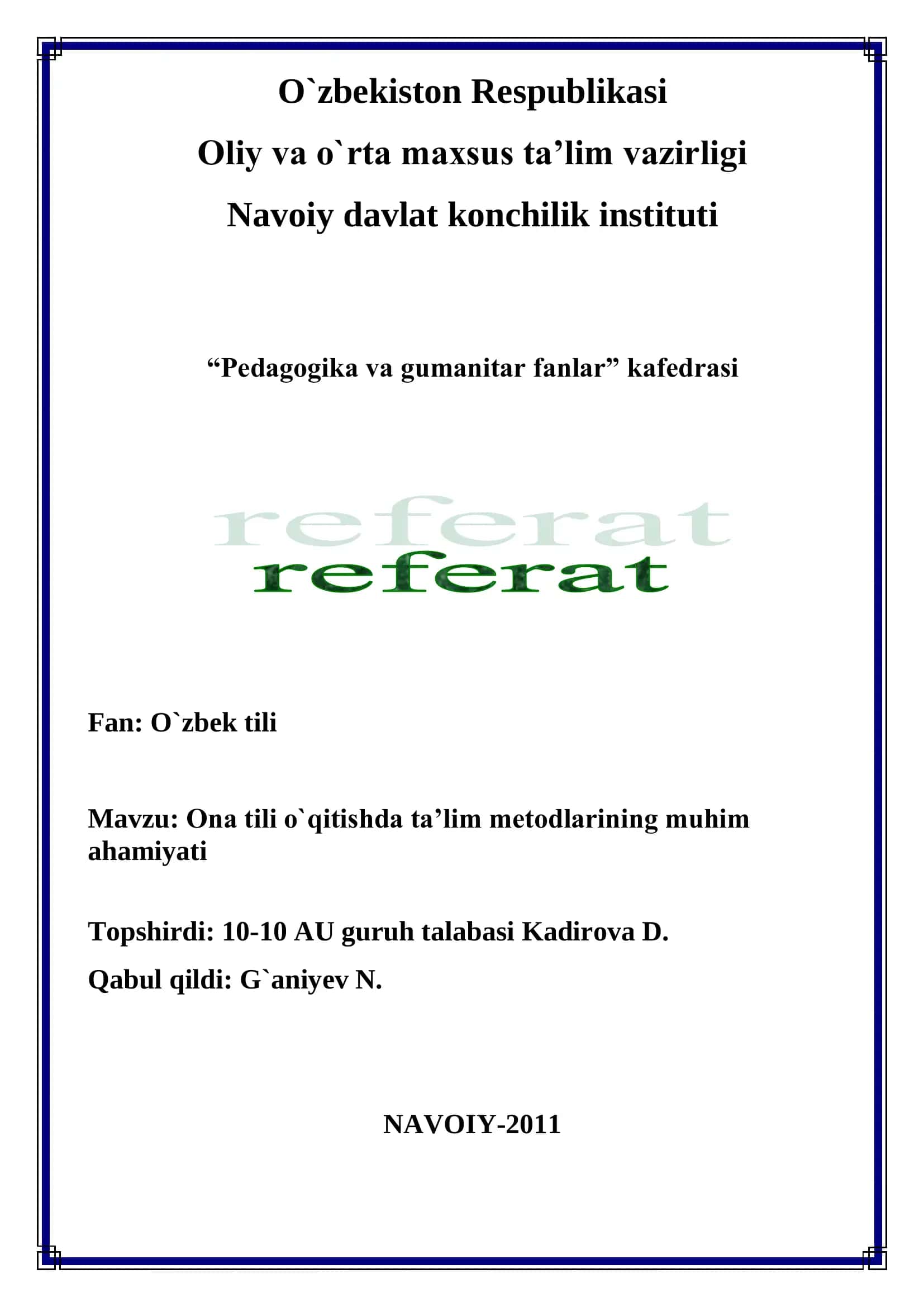 Ona tili o`qitishda ta’lim metodlarining muhim ahamiyati
