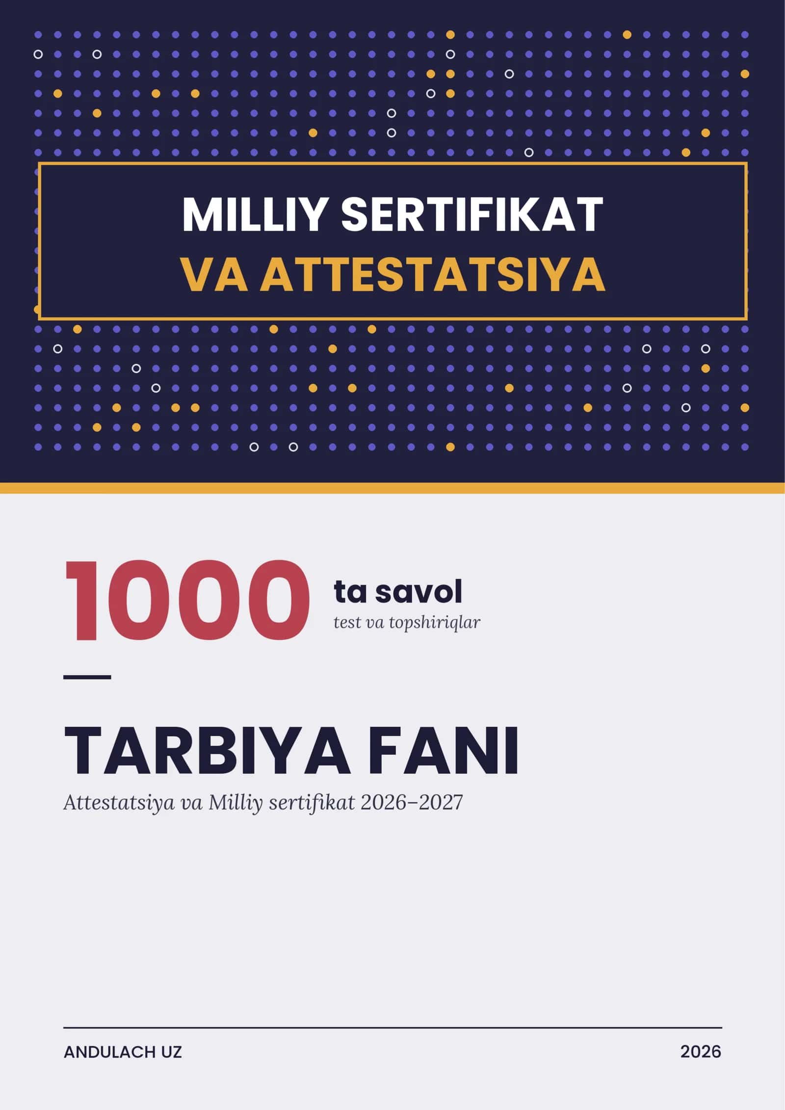 Tarbiya fani Milliy attestatsiya va Milliy sertifikat testlari 1000 ta va savollari