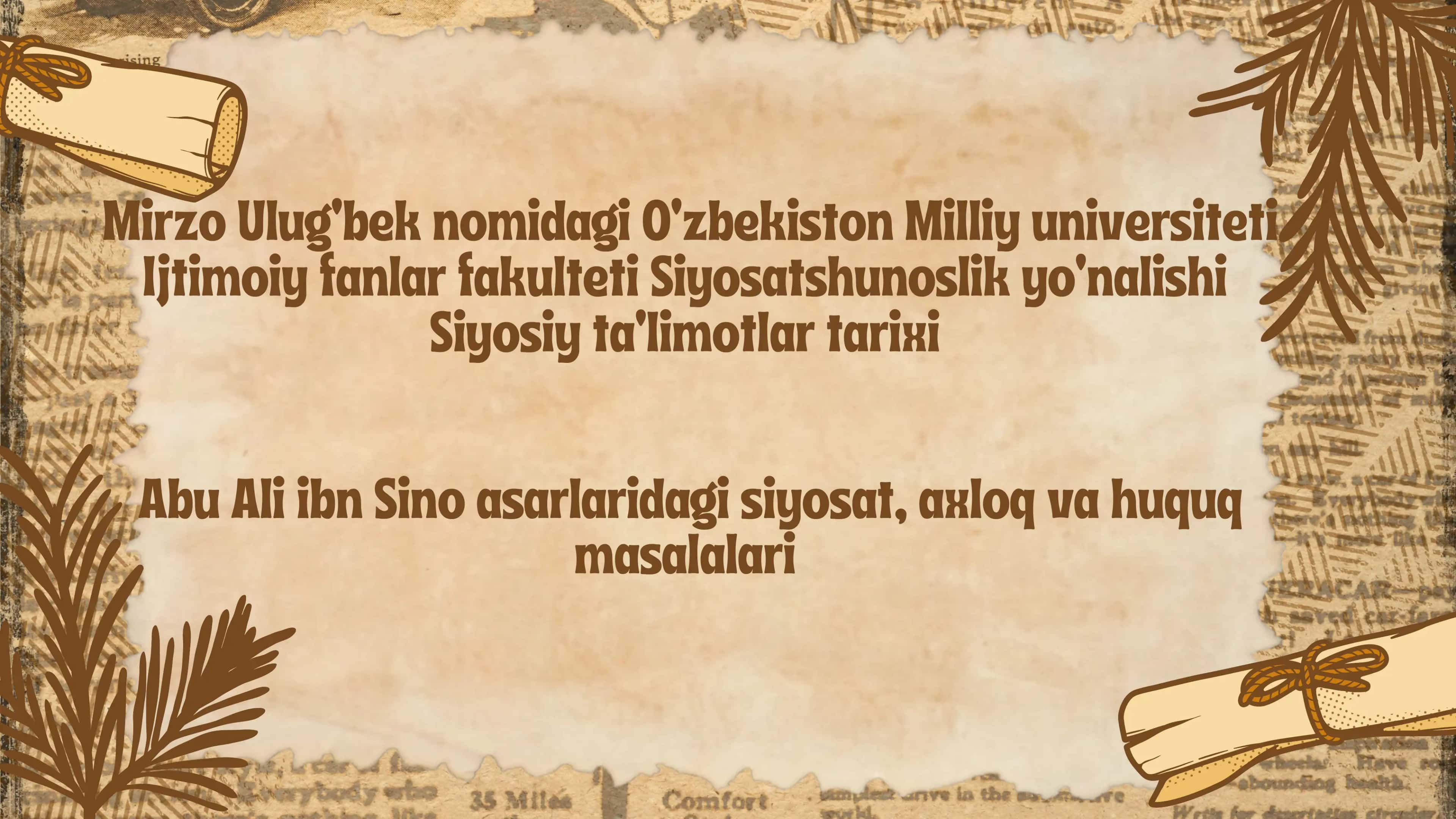 Abu Ali ibn Sino asarlaridagi siyosat, axloq va huquq masalalari