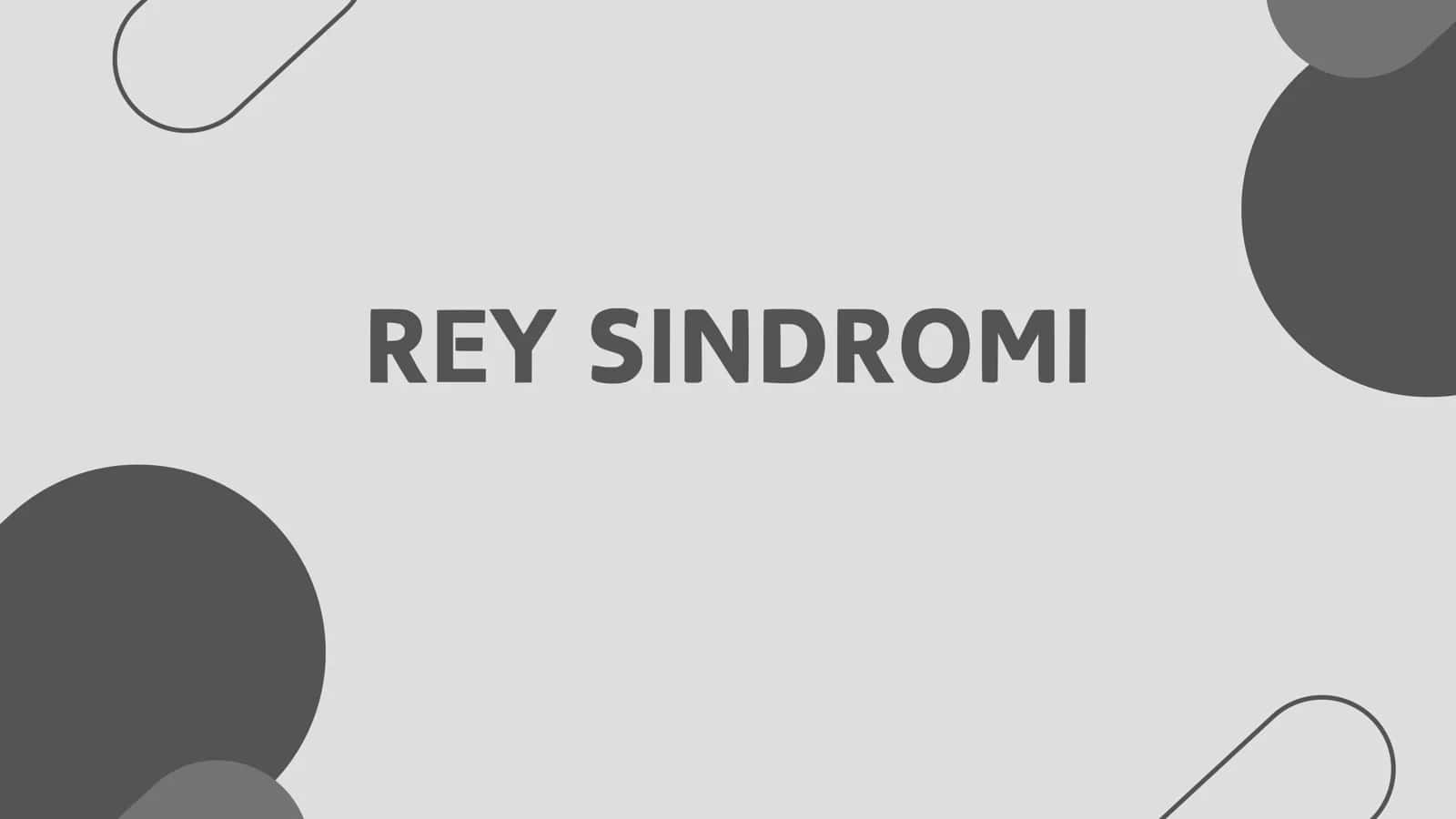 Rey sindromi