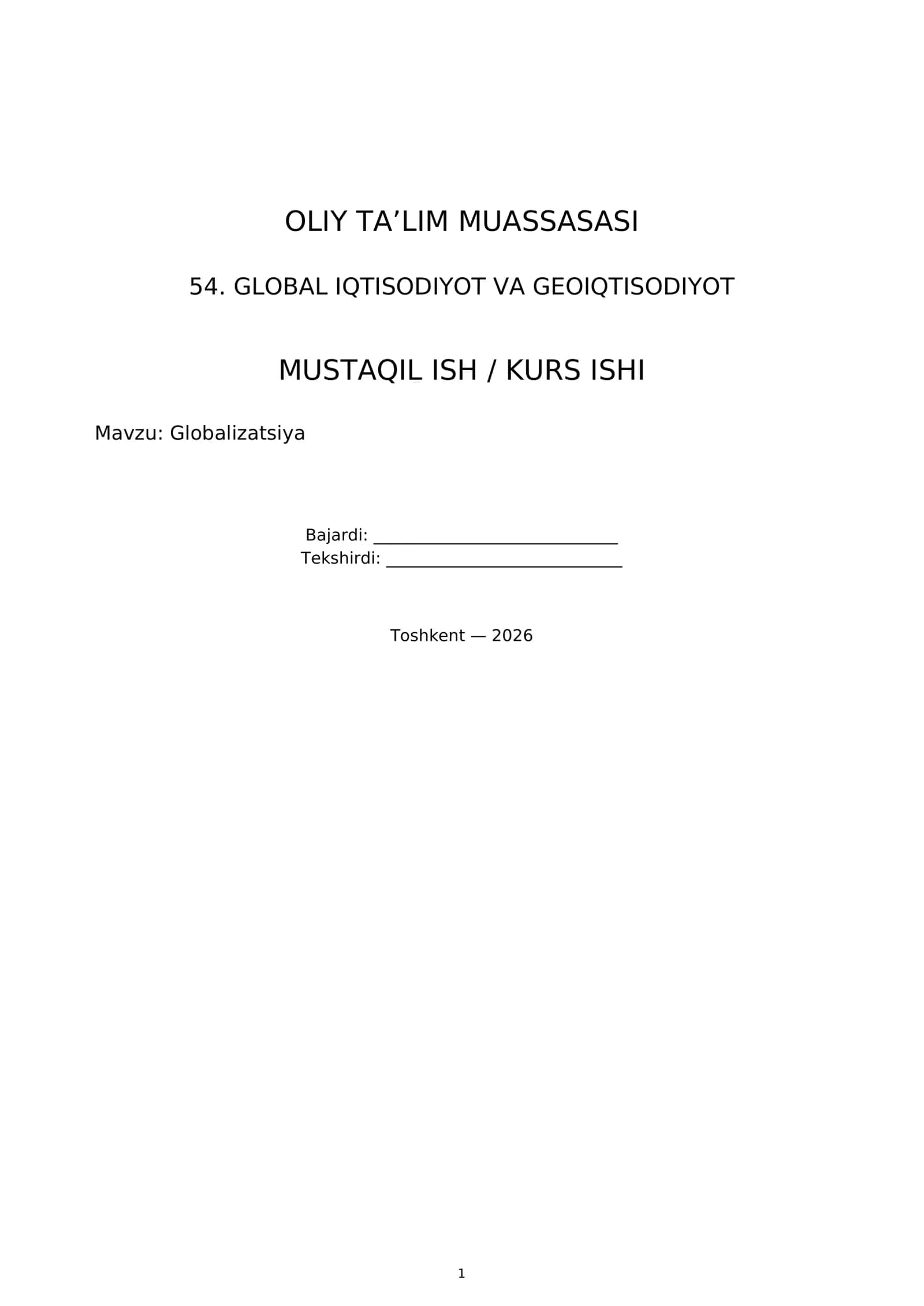 GLOBAL IQTISODIYOT VA GEOIQTISODIYOT MUSTAQIL ISH / KURS ISHI