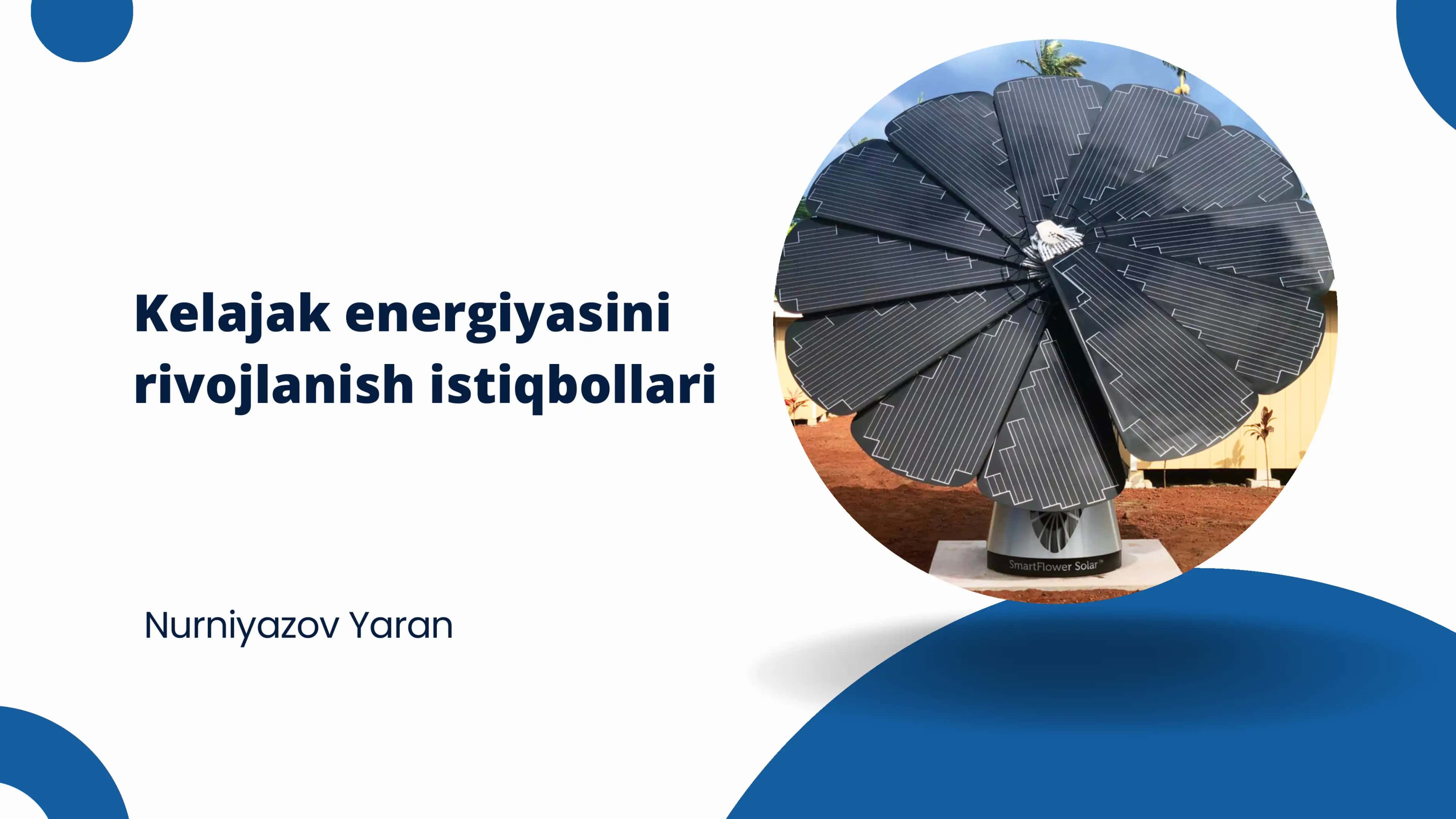 Kelajak energiyasini rivojlanish istiqbollari