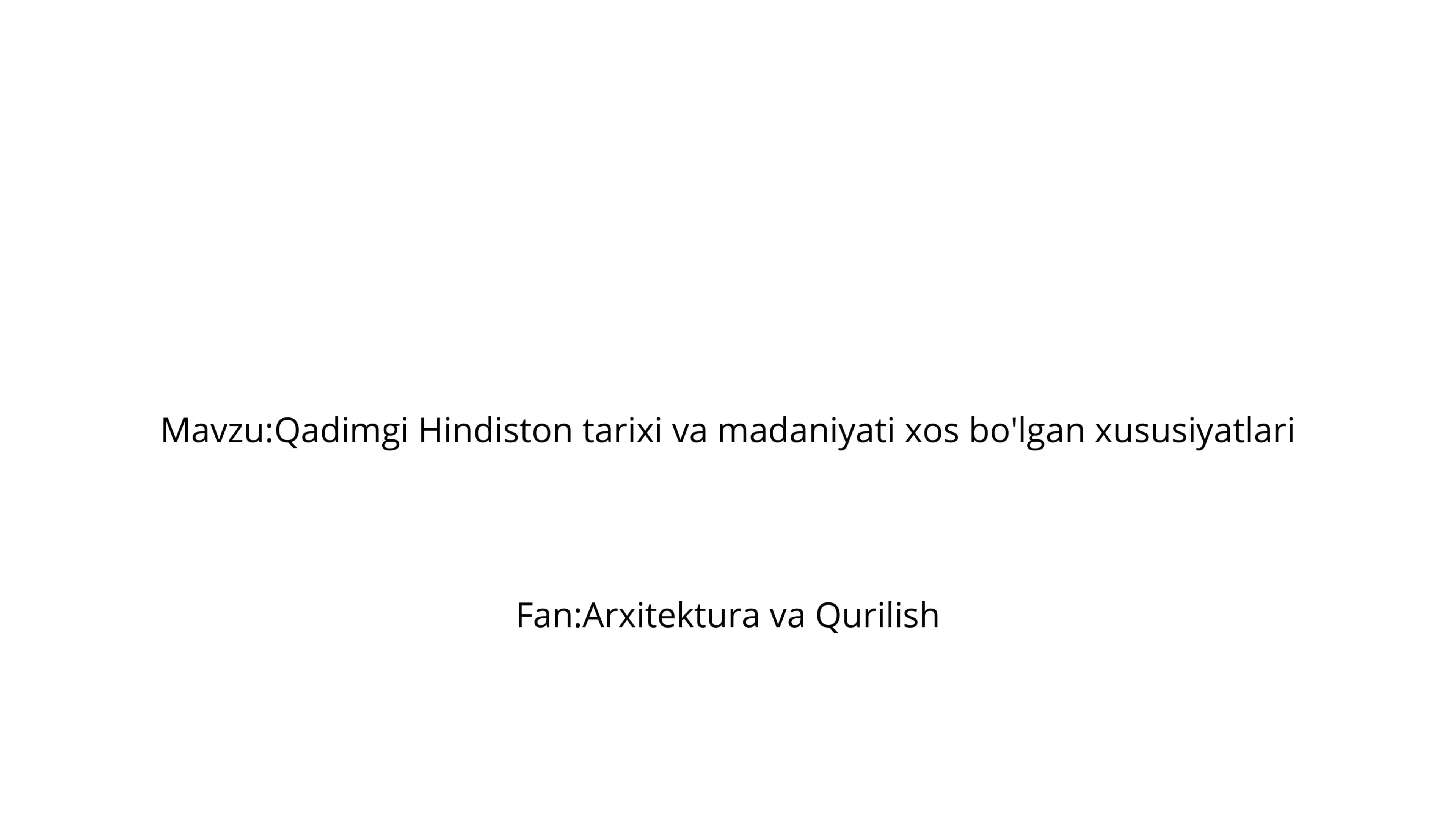 Qadimgi Hindistin tarixi VA madaniyati