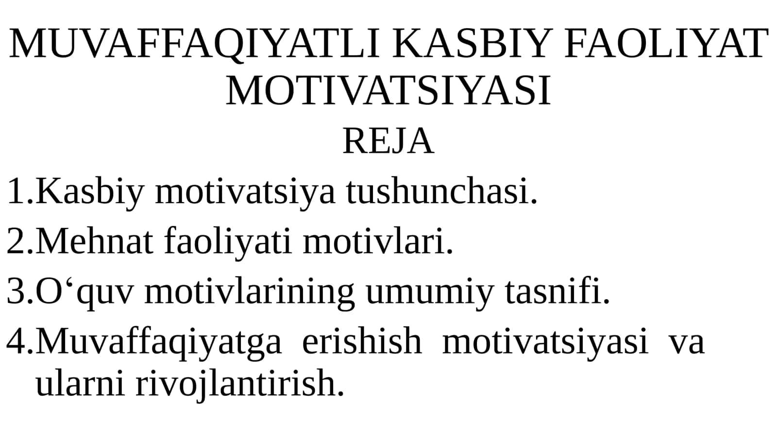 MUVAFFAQIYATLI KASBIY FAOLIYAT
