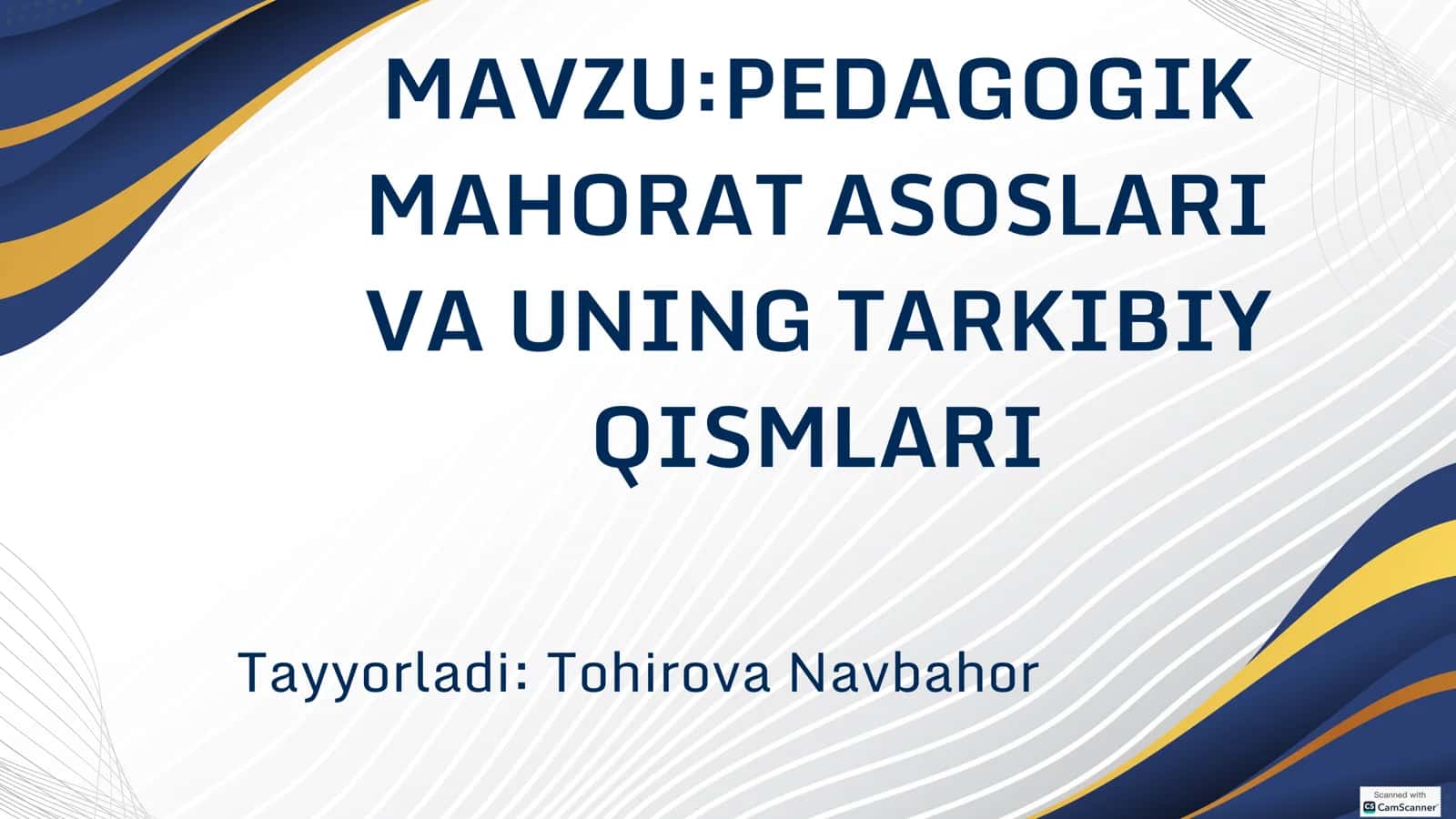 MAHORAT ASOSLARI VA UNING TARKIBIY QISMLARI