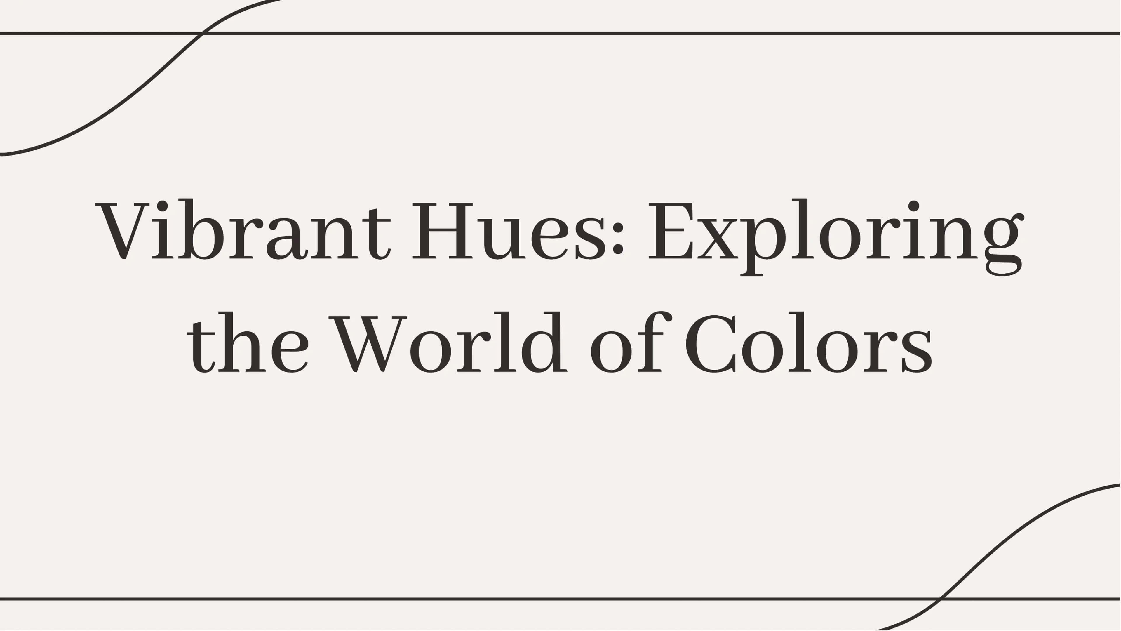 The Psychology of Color