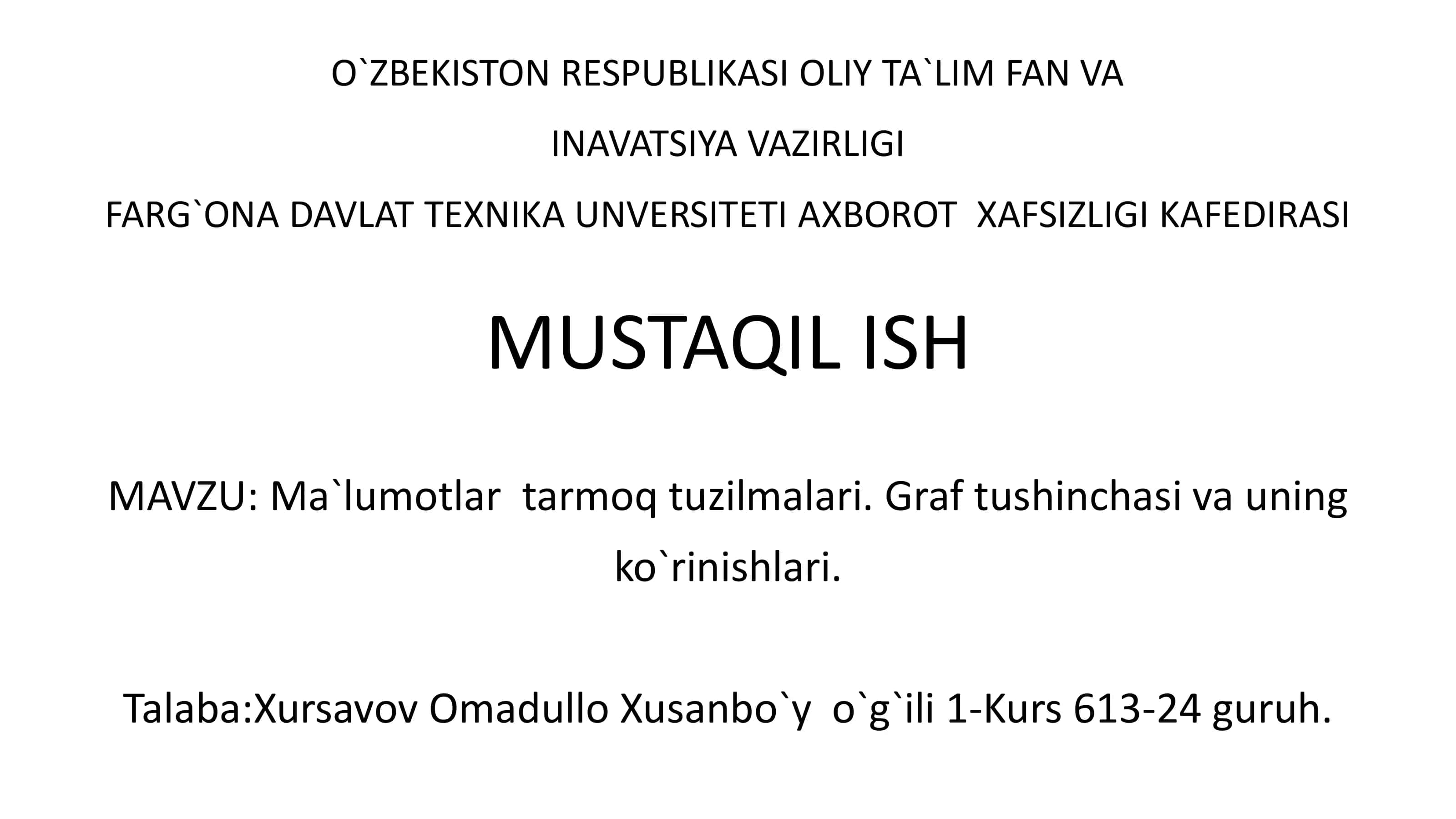 Ma`lumotlar tarmoq tuzilmalari. Graf tushinchasi va uning ko`rinishlari