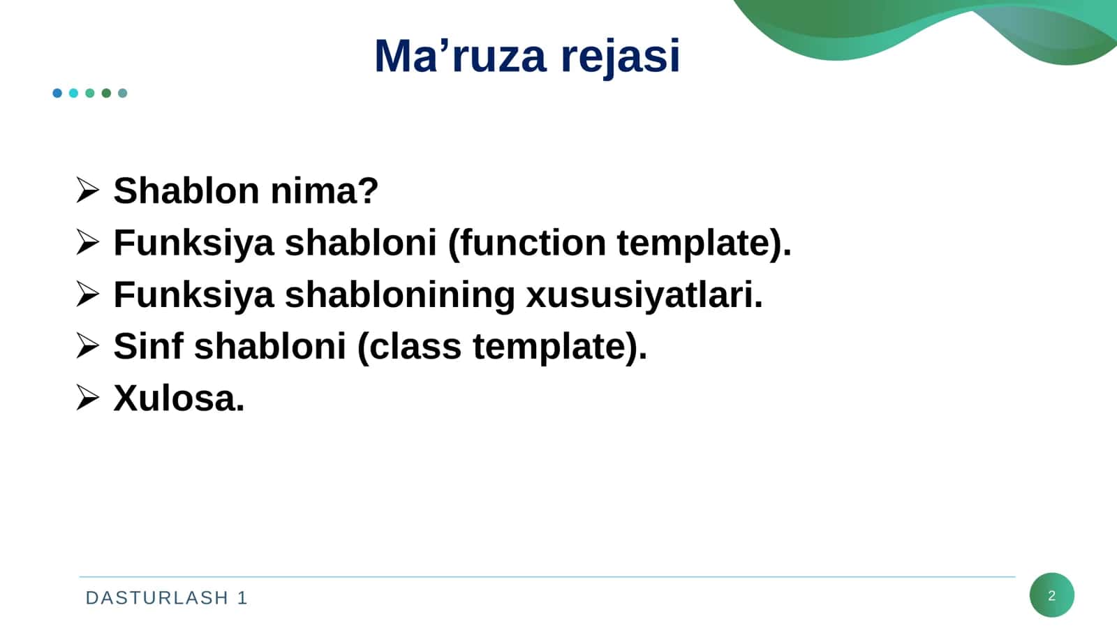 Shablonlar yordamida Universal funksiya va sinflar yaratish imkoniyati