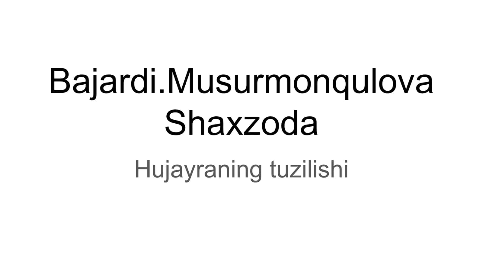 Hujayraning tuzilishi