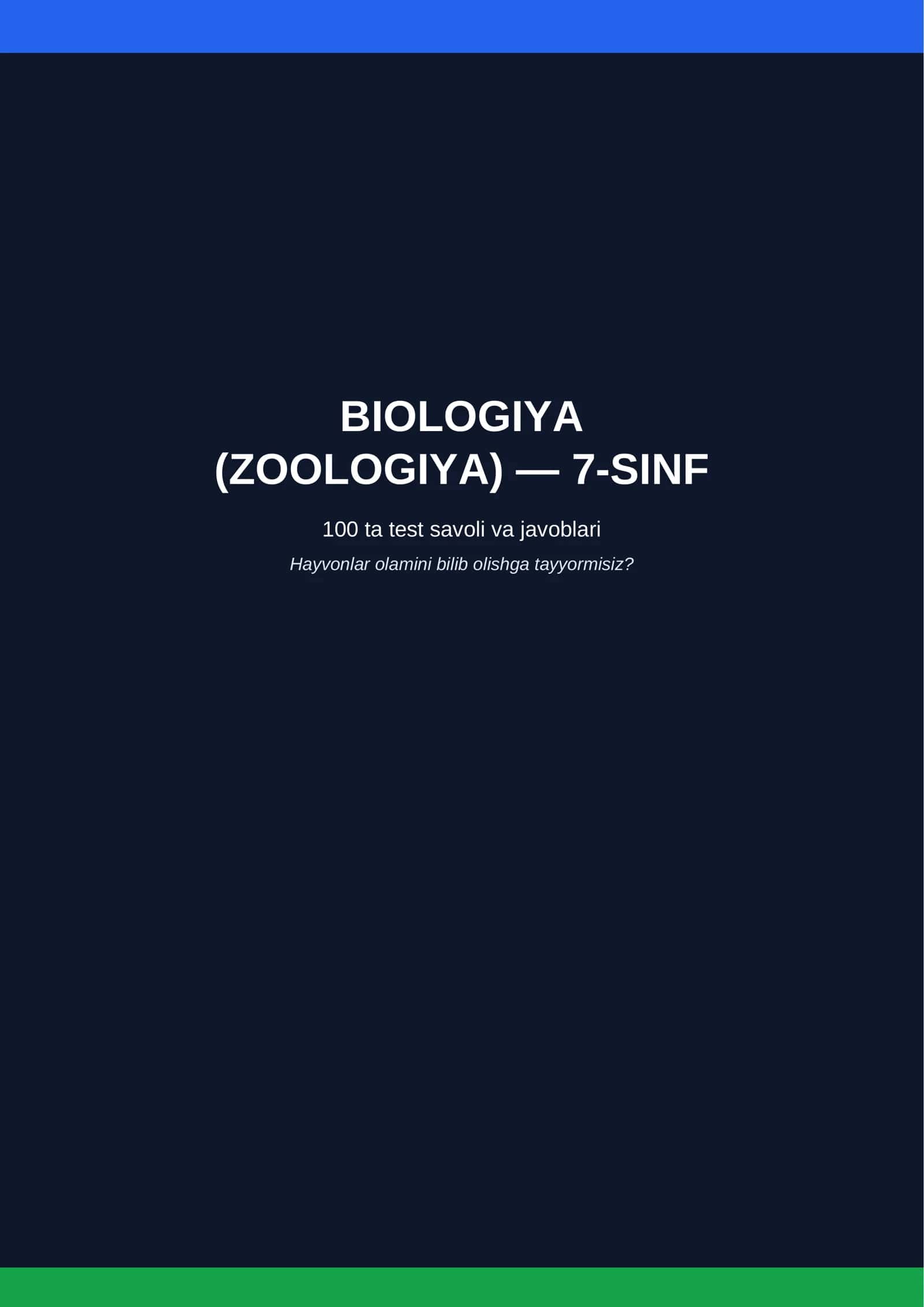 BIOLOGIYA (ZOOLOGIYA) — 7-SINF