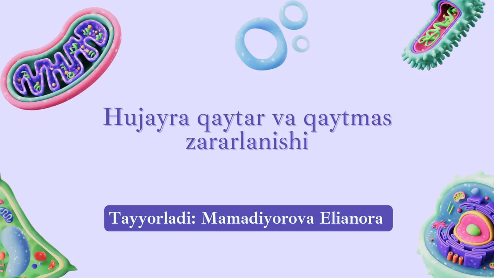 Hujayra qaytar va qaytmas zararlanishi