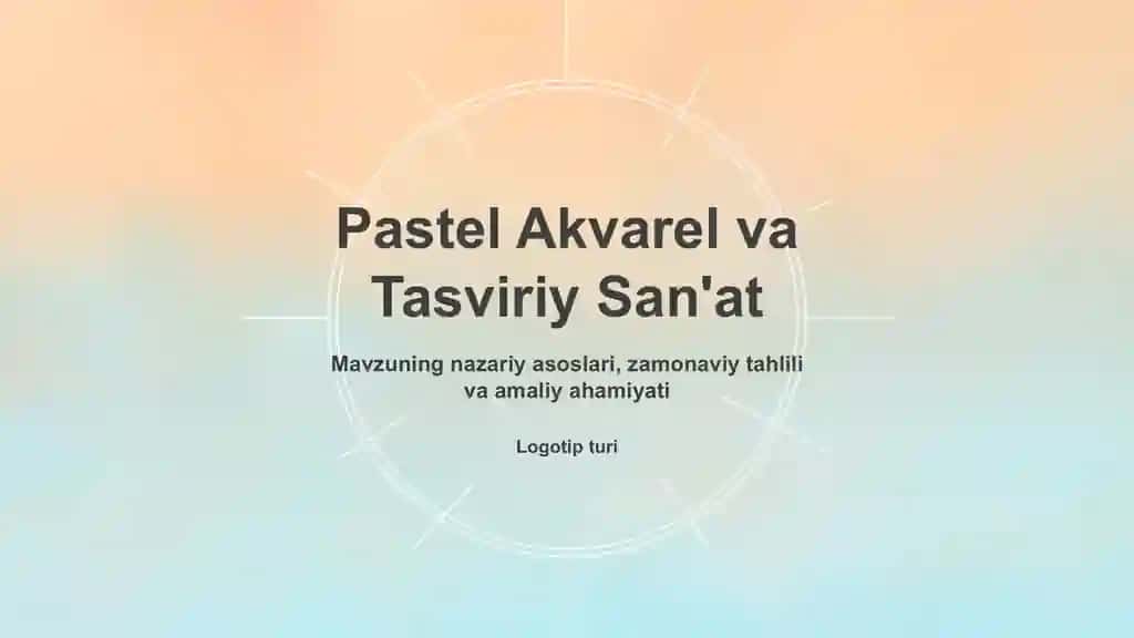 Pastel Akvarel va Tasviriy San'at Taqdimoti (36 Slayd)
