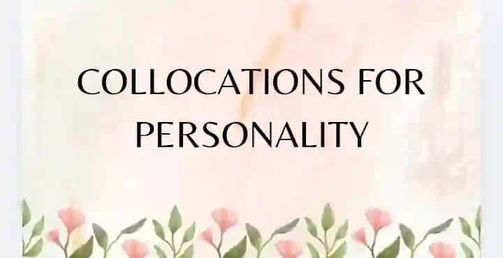 Collacation for personality