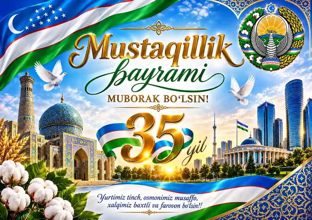 O‘zbekiston Mustaqilligining 35 yilligi 2