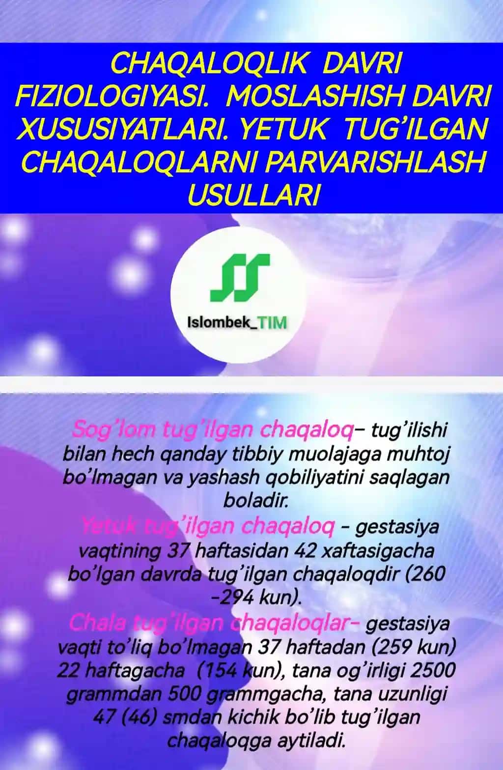 CHAQALOQLIK  DAVRI  FIZIOLOGIYASI.  MOSLASHISH DAVRI  XUSUSIYATLARI. YETUK  TUG’ILGAN  CHAQALOQLARNI PARVARISHLASH   USULLARI