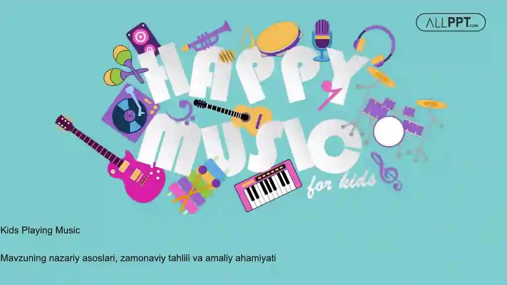 Kids Playing Music Taqdimoti (48 Slayd)