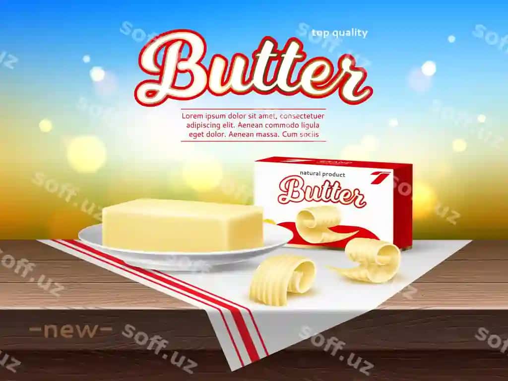 Haqiqiy kremli shirin moy poster sut mahsuloti hayvoniy qurdi ko'p kaloriya | Realistic creamy butter poster milk product animal fat high calorie 2