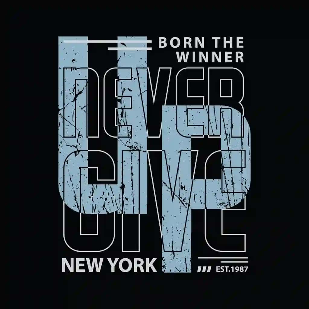 Hech qachon futbolkalar dizaynidan voz kechmang | Never give up tshirt apparel design