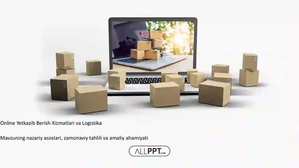 Online Yetkazib Berish Xizmatlari va Logistika Taqdimoti (48 Slayd)