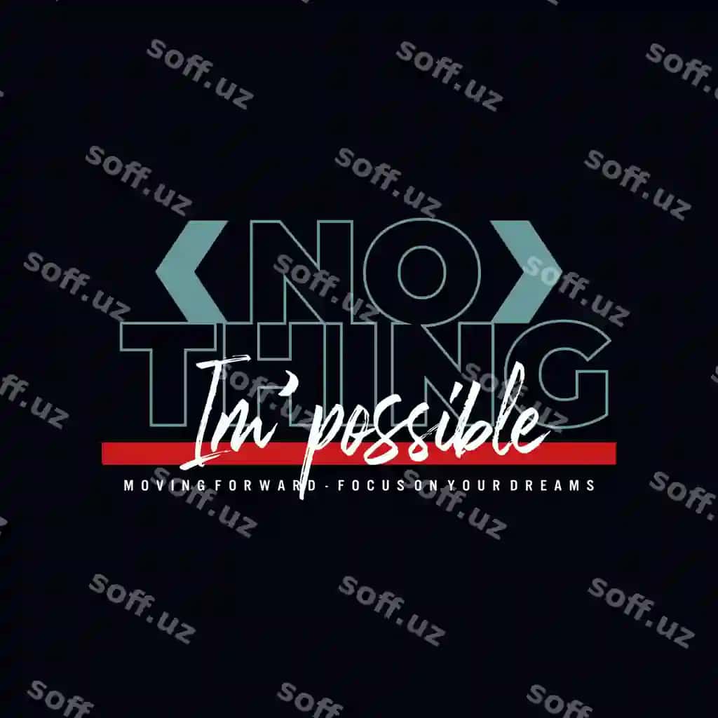 Hech narsa mumkin emas tipografiya t-shirt dizayni vektori | Nothing impossible typography t shirt design vector