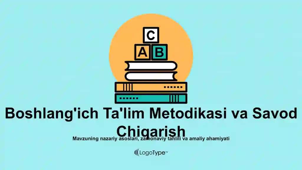 Boshlang'ich Ta'lim Metodikasi va Savod Chiqarish Taqdimoti (34 Slayd)