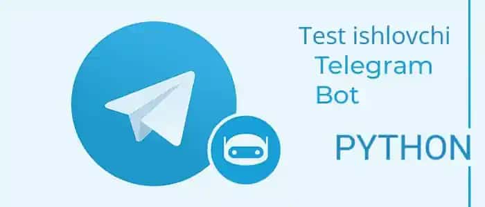 Test ishlovchi telegram bot