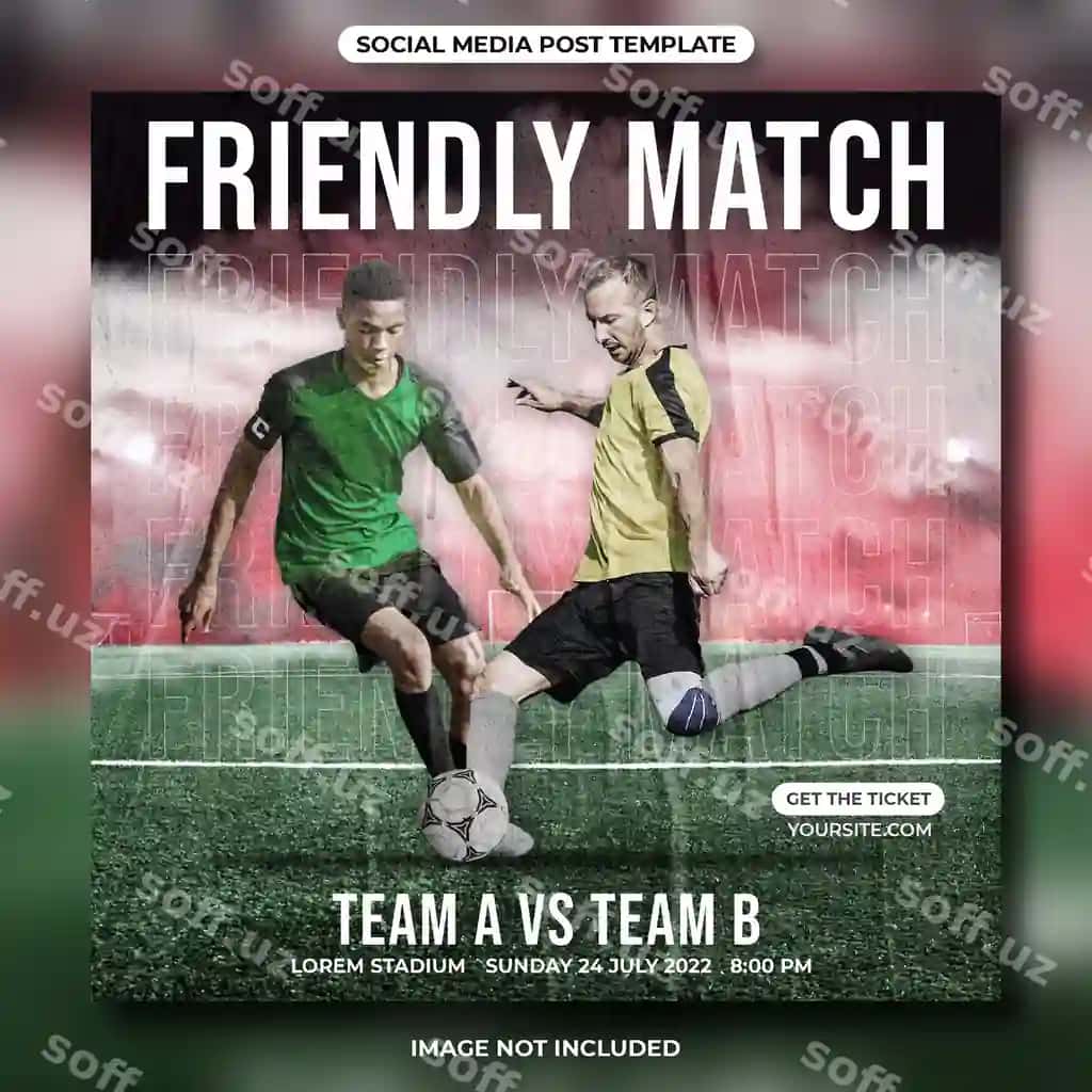 Do'stlik o'yini futbol ijtimoiy tarmoqlardagi post shabloni | Friendly match football social media post template