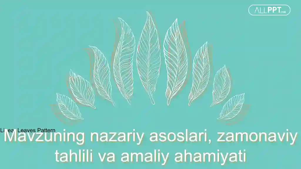 Linear Leaves Pattern Taqdimoti (48 Slayd)