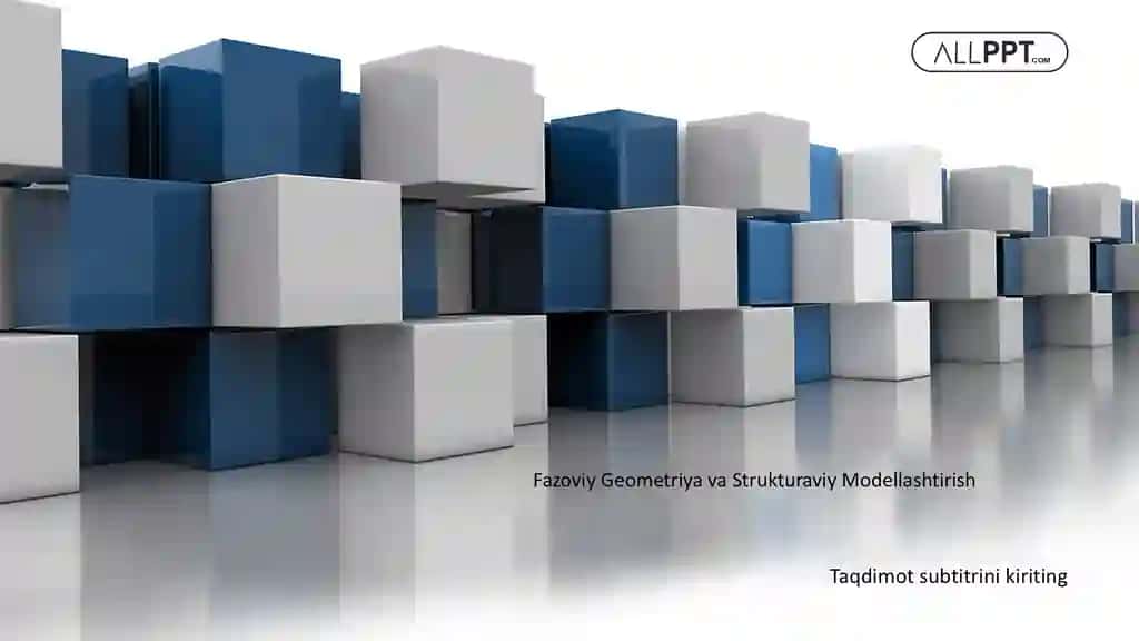 Fazoviy Geometriya va Strukturaviy Modellashtirish Taqdimoti (48 Slayd)