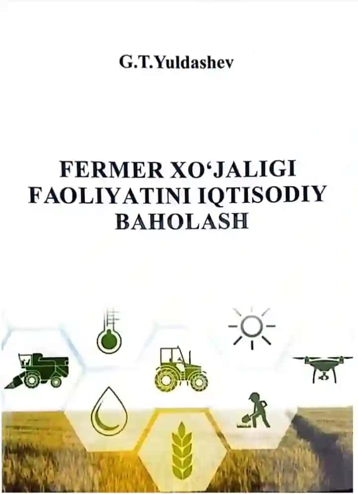 Fermer Xo'jaligi Faoliyatini iqtisodiy baxolash