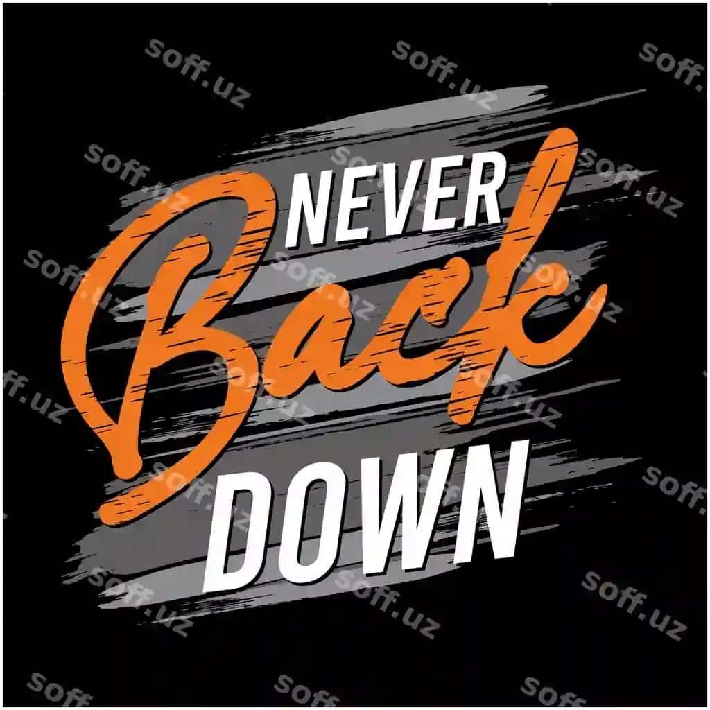 Hech qachon qaytming tipografik dizaynlar premium vektor futbolkalar devori | Never back down typographic designs premium vector t shirts wall