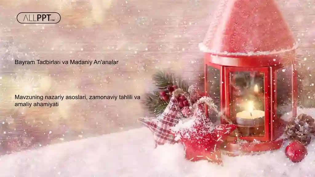 Bayram Tadbirlari va Madaniy An'analar Taqdimoti (48 Slayd)
