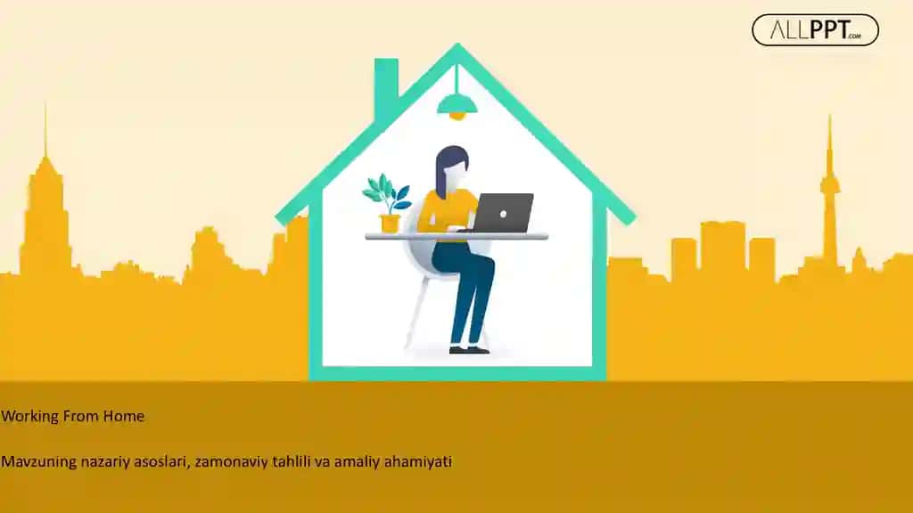 Working From Home Taqdimoti (48 Slayd)