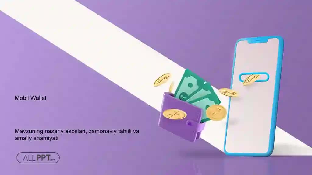 Mobil Wallet Taqdimoti (48 Slayd)