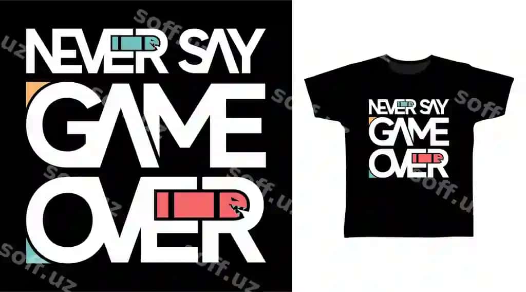 Hech qachon ayting o'yin tipografiyasi futbolka dizayni kontseptsiyasi | Never say game typography t shirt design concept